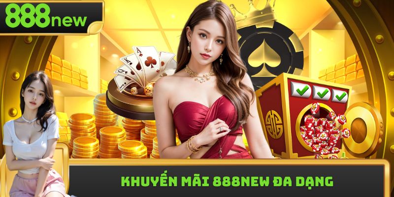 Khuyến Mãi 888new | Cơ Hội Săn Thưởng Khủng Cho AE 2025